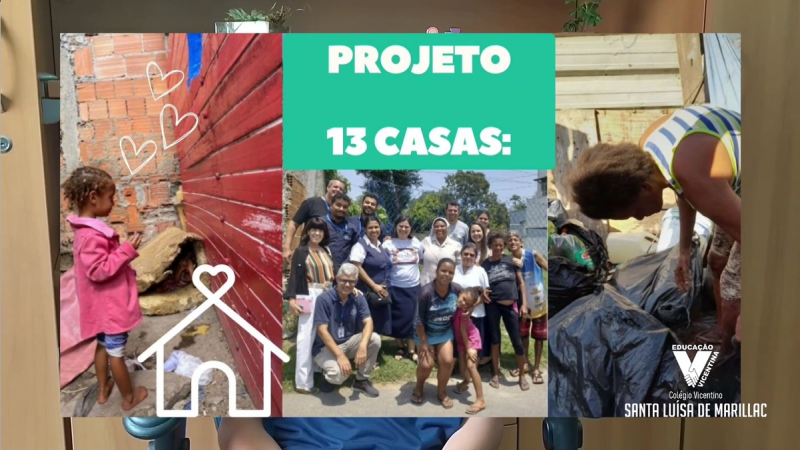 Iniciamos a campanha do Projeto 13 Casas junto à Rede Vicentina de Educação